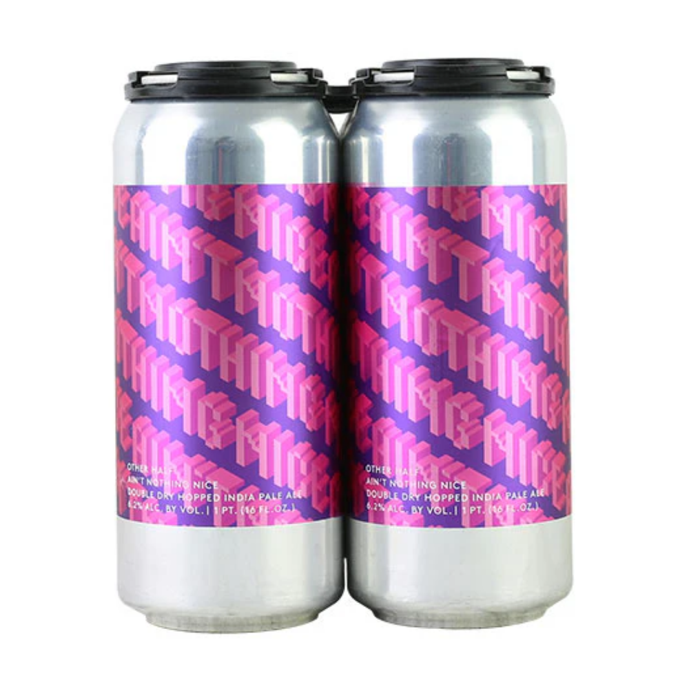 Other Half Ain'T Nothing Nice 4pk 16oz