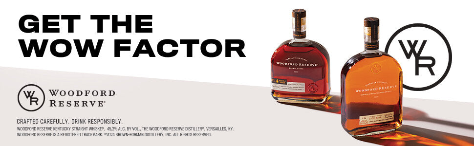 Get the wow factor - Woodford Reserve